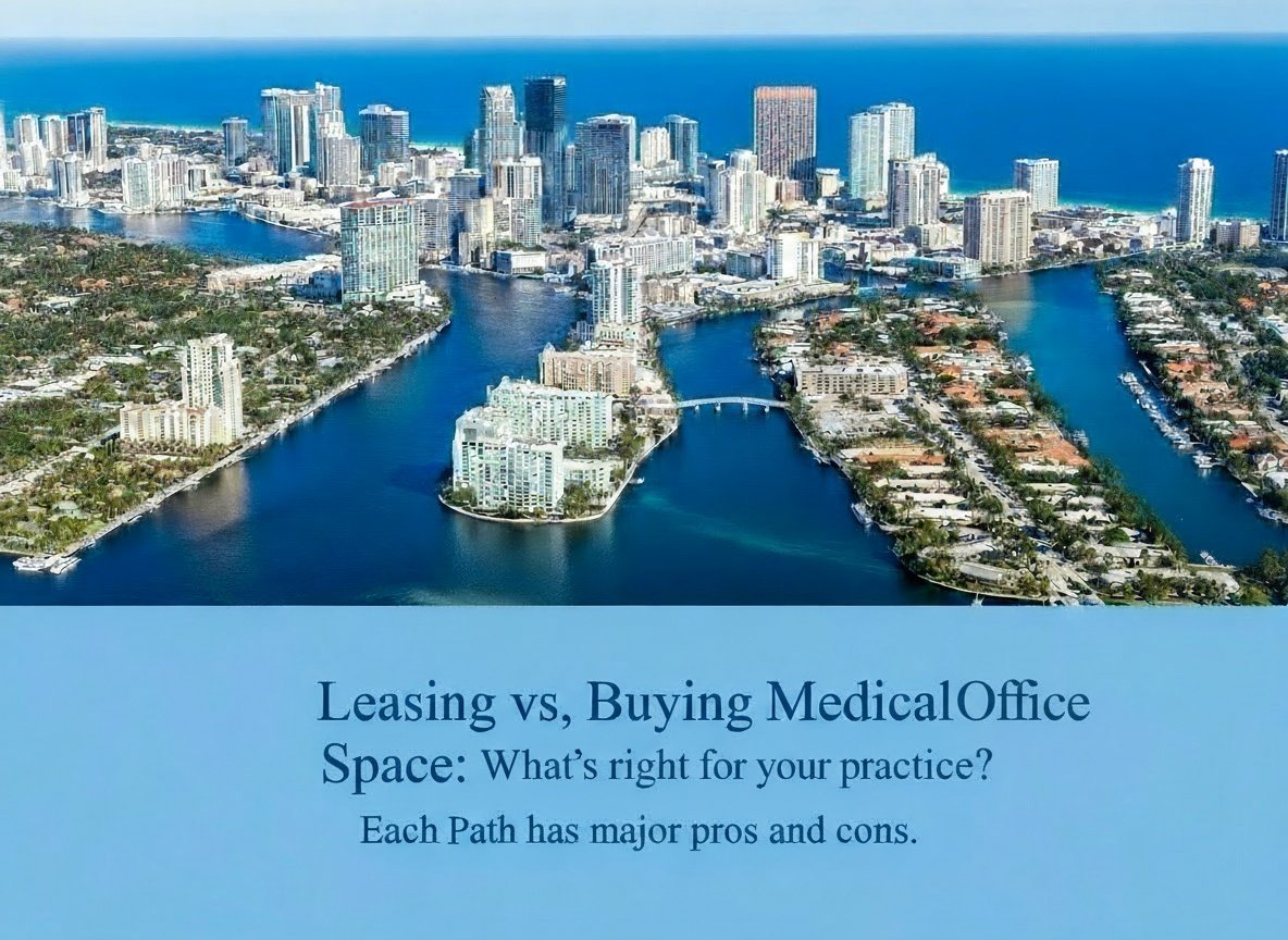 Leasing vs Buying Medical Office Space